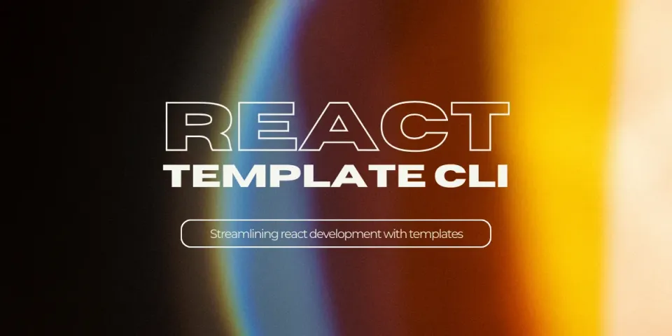 Introducing React Template CLI